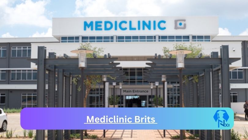 New x1 Mediclinic Brits Vacancies 2024 | Apply Now @www.mediclinic.co.za for Professional Nurse Specialised, Enrolled Nurse Auxiliary Jobs